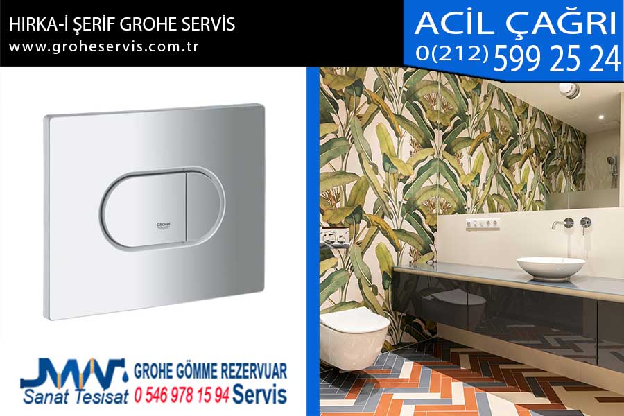 hırka-i şerif grohe servis