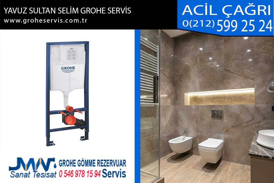 Yavuz Sultan Selim Grohe Servis