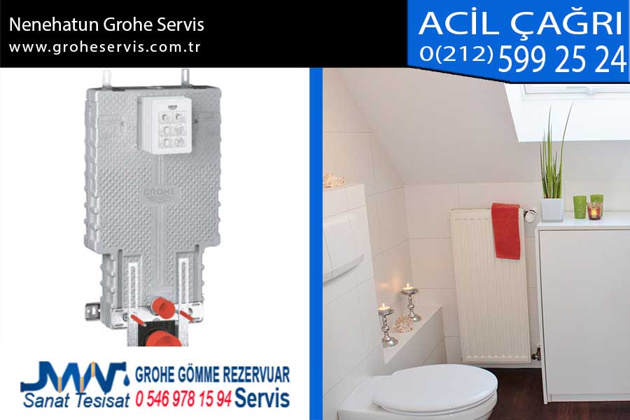 Nenehatun Grohe Servis